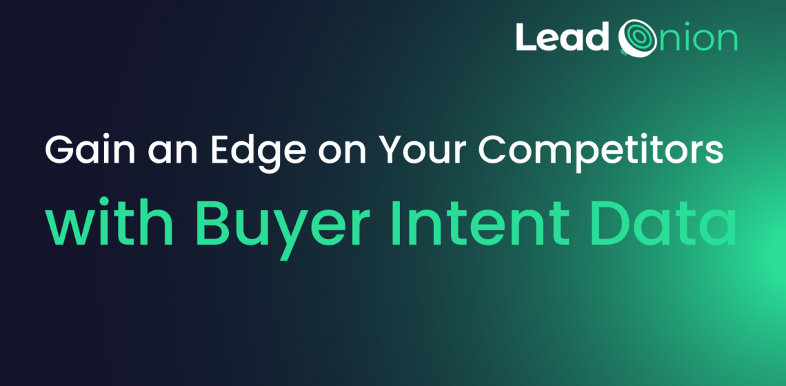 Gain advantage on your competitors with Buyer Intent Data